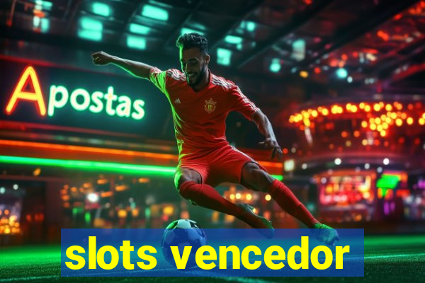 slots vencedor